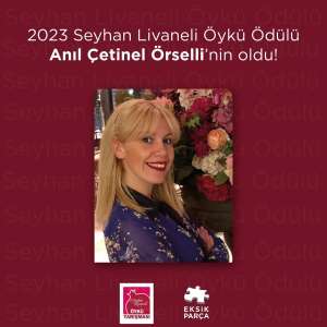 Seyhan Livaneli Öykü Yarışması 2023 sonuçları