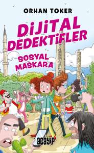 Dijital Dedektifler-Sosyal Maskara 